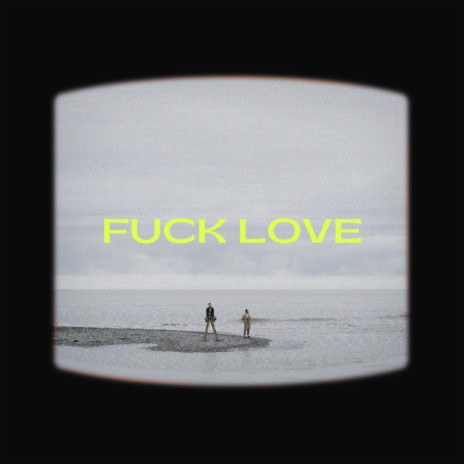 Fuck Love ft. Stan Love | Boomplay Music