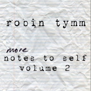 More Notes To Self (Volume 2)