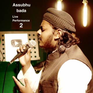 Assubhu bada 2.0