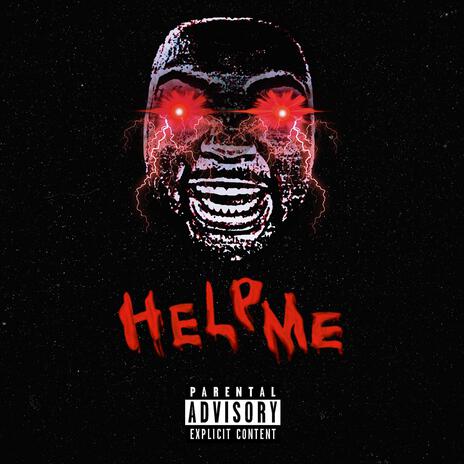 Help Me! | Boomplay Music