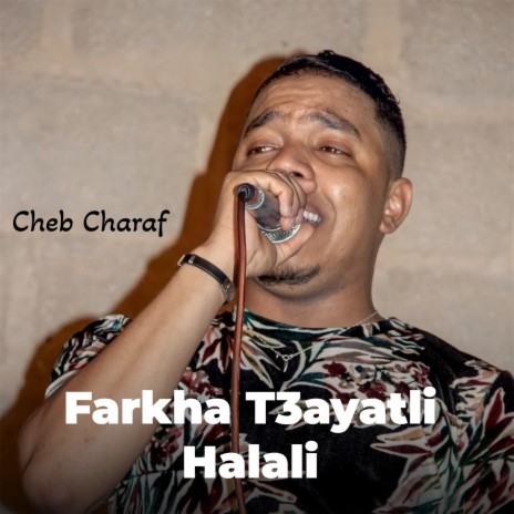 Farkha T3ayatli Halali | Boomplay Music