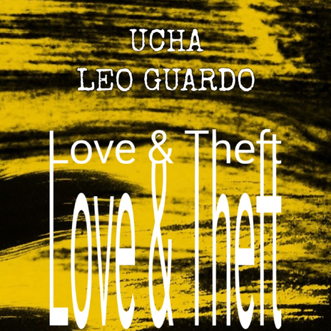 Love & Theft ft. Leo Guardo | Boomplay Music