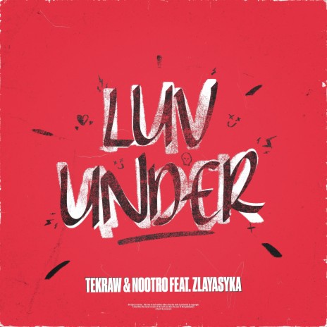 LUV UNDER ft. nootro & zlayasyka | Boomplay Music