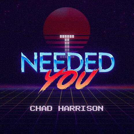 I Needed You | Boomplay Music