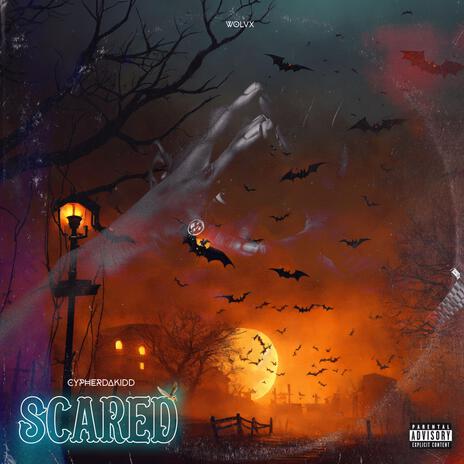 Scared | Boomplay Music