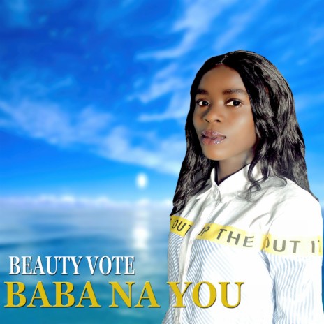 Baba Na You | Boomplay Music