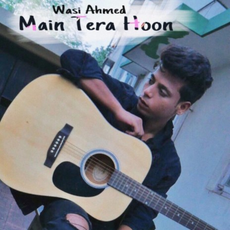 Main Tera Hoon | Boomplay Music