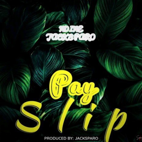Pay slip | Boomplay Music