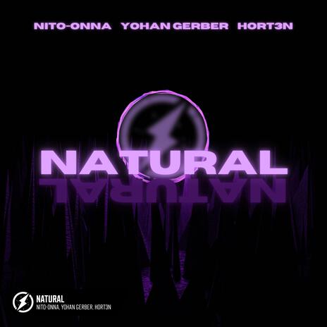 Natural ft. Yohan Gerber & HORT3N | Boomplay Music