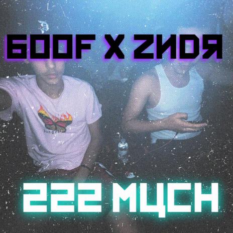 222 Much ft. ZNDR | Boomplay Music