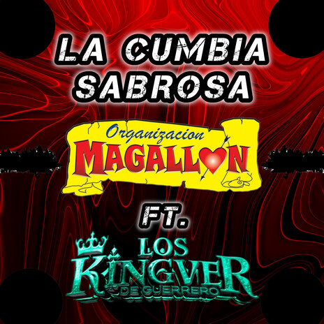 La Cumbia Sabrosa ft. Los Kingver de Guerrero | Boomplay Music