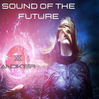 Sound of the Future