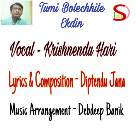 Tumi Bolechhile Ekdin | Boomplay Music