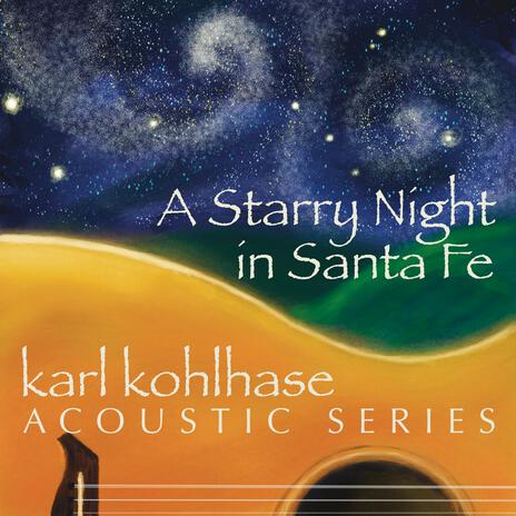 A Starry Night In Santa Fe | Boomplay Music