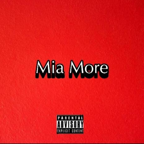 Mia More (Official Music) | Boomplay Music