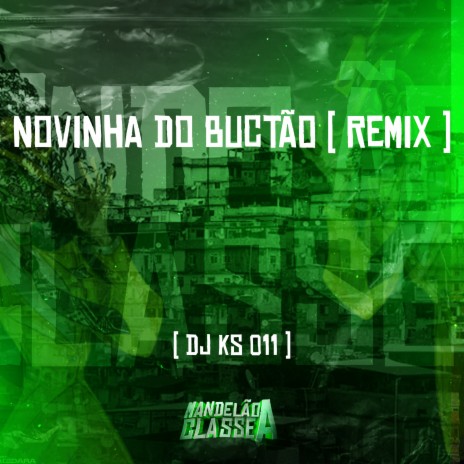 Novinha do Buctão | Boomplay Music