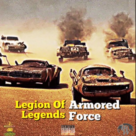 Legion Of Legends Armored Force ft. Macks Wondah