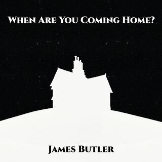 When Are You Coming Home? - EP