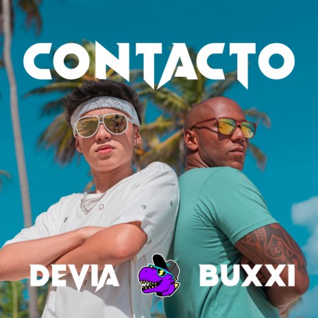 Contacto ft. Buxxi | Boomplay Music