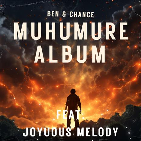 MUHUMURE ft. Joyous Melody | Boomplay Music