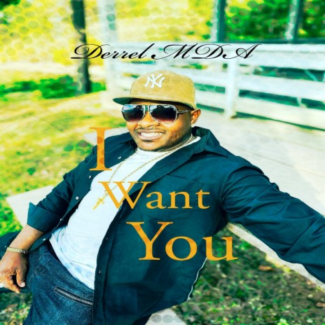 I Want You | Boomplay Music