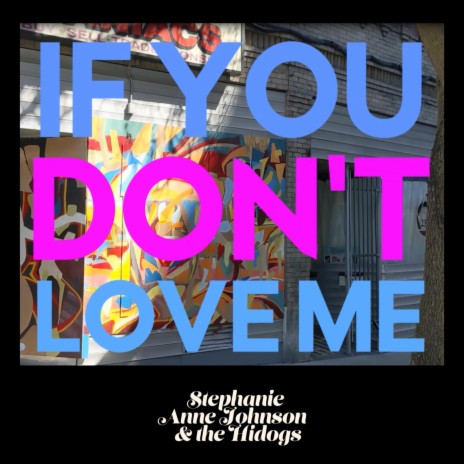 If You Don't Love Me | Boomplay Music