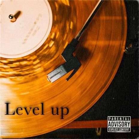 Level Up | Boomplay Music