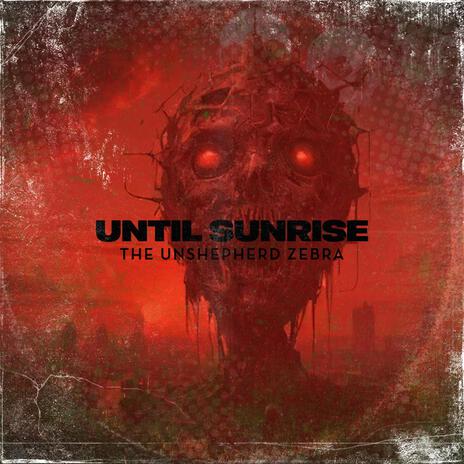 Until Sunrise | Boomplay Music