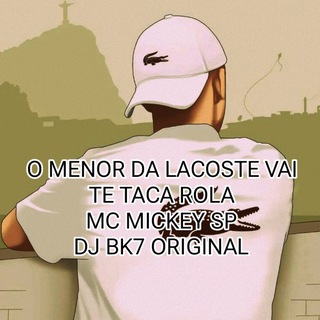 O MENOR DA LACOSTE VAI TE TACA ROLA