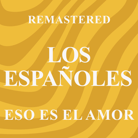 Eso es el amor (Remastered) | Boomplay Music