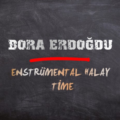 Enstrümental Halay ft. Bora Erdoğdu | Boomplay Music