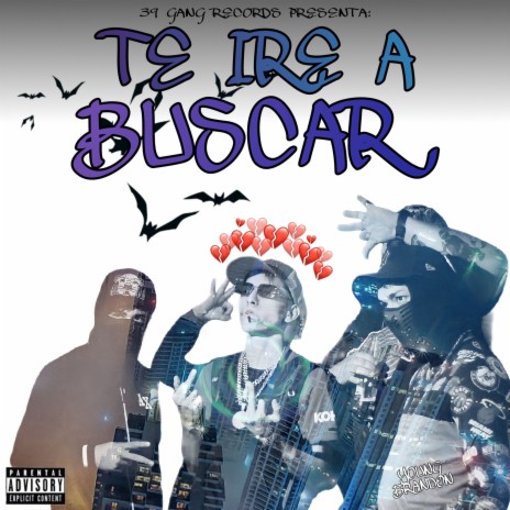 Te Iré a Buscar | Boomplay Music