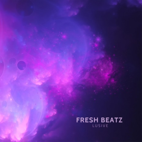 Fresh Beatz | Boomplay Music