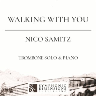 Walking with You (Trombone)