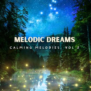 Calming Melodies, Vol. 2