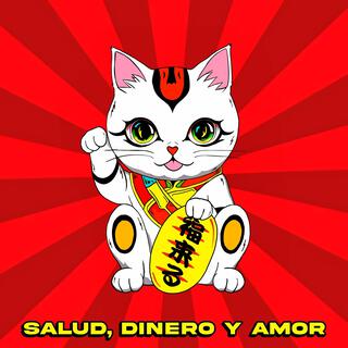 Salud, Dinero Y Amor