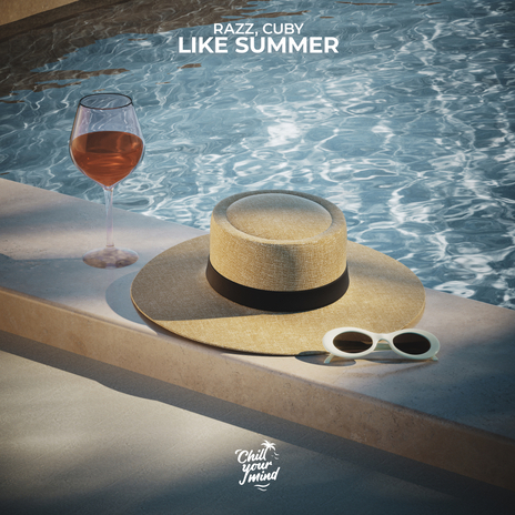 Like Summer ft. CUBY | Boomplay Music