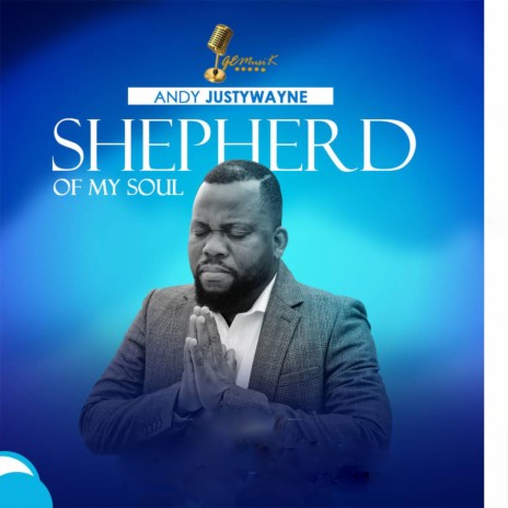 Shepherd of My Soul | Boomplay Music