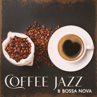 Coffee Jazd & Bossa Nova