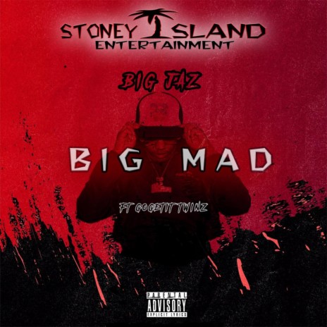 Big Mad ft. Gogetit Twinz | Boomplay Music