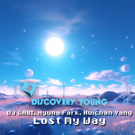 Lost My Way ft. Hyuna Park & Huichan Yang | Boomplay Music