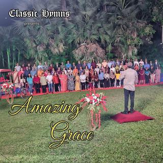 Amazing Grace (Classic Hymns)