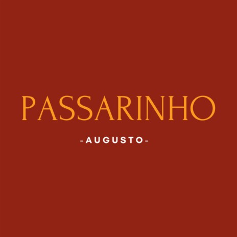 Passarinho | Boomplay Music