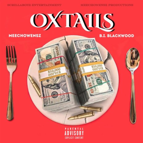 Oxtails ft. Meechowensz | Boomplay Music