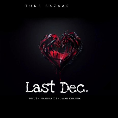 Last Dec ft. Bhuwan Khanna | Boomplay Music