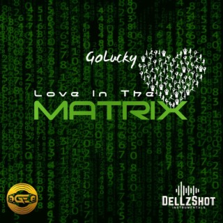 Love In The Matrix