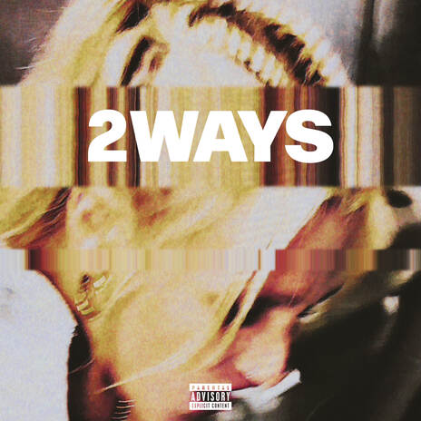 2Ways | Boomplay Music