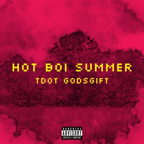 Hot Boi Summer | Boomplay Music