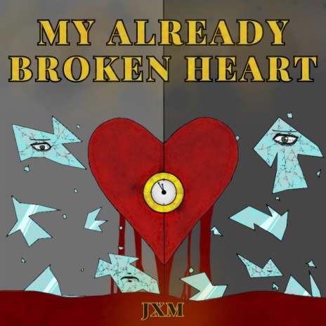 My Already Broken Heart