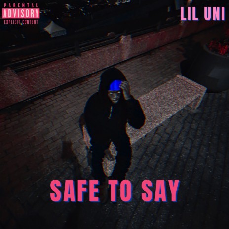 Safe to Say | Boomplay Music